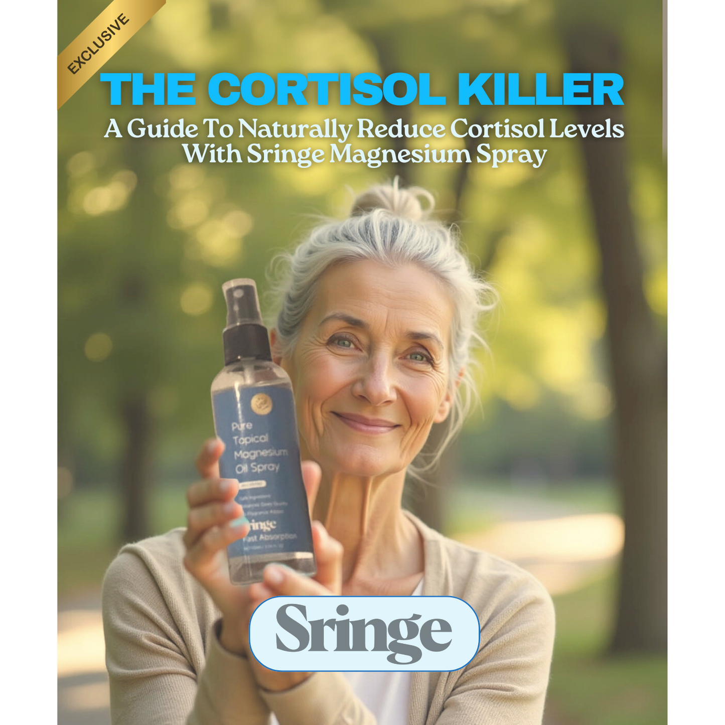FREE - The Cortisol K*LLER: A Guide To Sringe Magnesium Spray